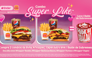 Burger King® e Tinder® lançam combos temáticos para o Dia dos Namorados