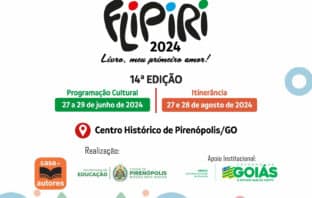 14ª Festa Literária de Pirenópolis - Flipiri  Livro, meu primeiro amor!