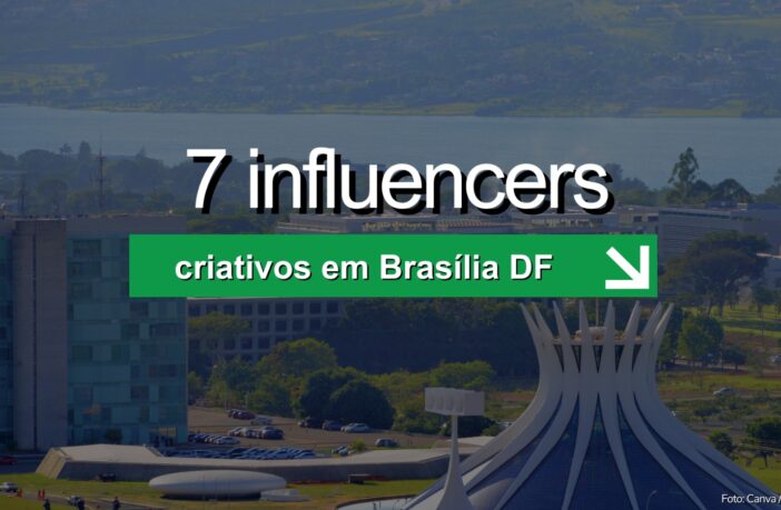 Influencers Brasília