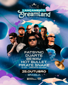 Festa de lançamento Dreamland Festival 